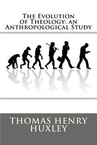 The Evolution of Theology