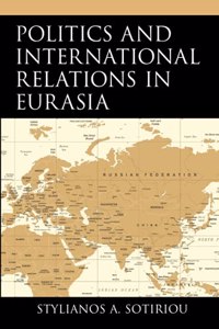Politics and International Relations in Eurasia
