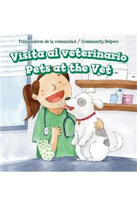 Visita Al Veterinario / Pets at the Vet