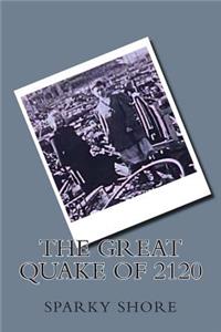 The Great Quake of 2120