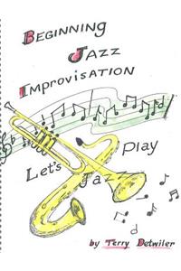 Beginning Jazz Improvisation