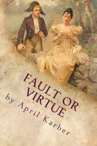 Fault or Virtue