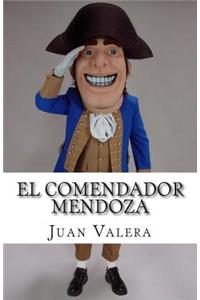 El Comendador Mendoza