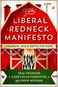 Liberal Redneck Manifesto