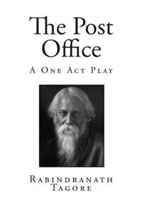 The Post Office: A One Act Play