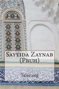 Sayyida Zaynab (Pbuh)