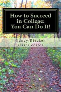 How to Succeed in College