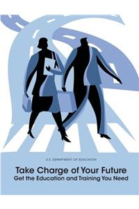 Take Charge of Your Future