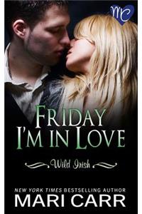 Friday I'm in Love
