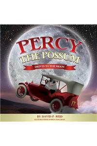 Percy the Possum(Drives to the Moon)