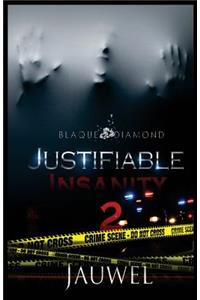 Justifiable Insanity 2