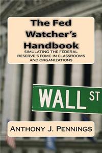 Fed Watcher's Handbook