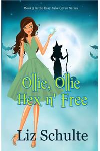 Ollie, Ollie Hex n' Free