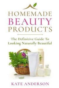 Homemade Beauty Products