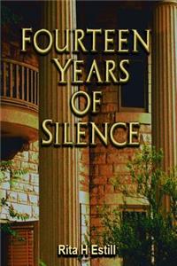 Fourteen Years of Silence