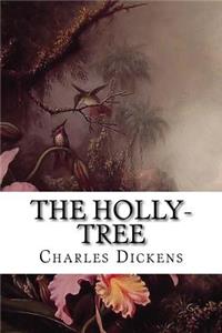 The Holly-Tree