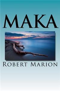 Maka: Book Two of the Tana-Waka Series
