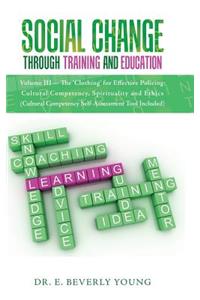 Social Change Through Training and Education