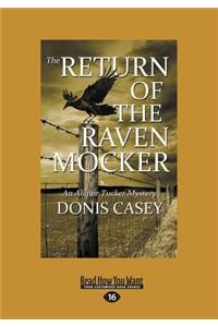 The Return of the Raven Mocker: An Alastair Tucker Mystery (Large Print 16pt)