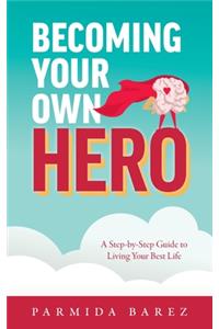 Becoming Your Own Hero