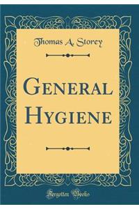 General Hygiene (Classic Reprint)