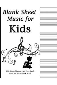 Blank Sheet Music for Kids