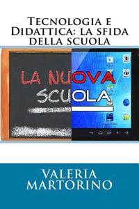 Tecnologia E Didattica