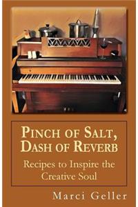 Pinch of Salt, Dash of Reverb
