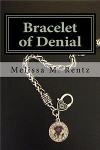 Bracelet of Denial