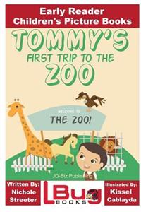 Tommy's First Trip to the Zoo - Early Reader - Children's Picture Books