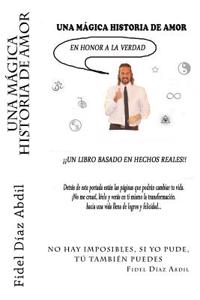 Una Magica Historia de Amor (En Honor a la Verdad)