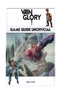 Vainglory Game Guide Unofficial