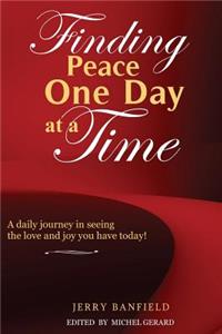 Finding Peace One Day at a Time