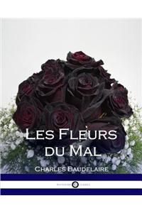 Les Fleurs Du Mal (French Edition)