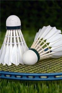 Badminton Shuttlecocks and Racquet Sports Journal