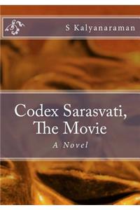 Codex Sarasvati, The Movie