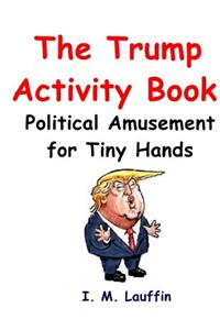 The Trump Activity Book