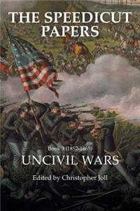 The Speedicut Papers Book 3 (1857-1865)