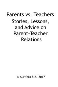 Parents vs. Teachers