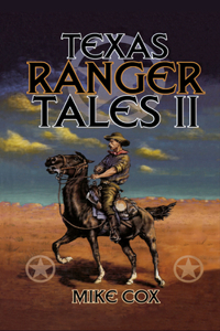 Texas Ranger Tales II