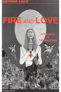 Fire and Love