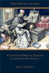Catalog of Biblical Passages in the Dead Sea Scrolls