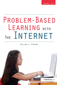 Problem-Based Learning with the Internet