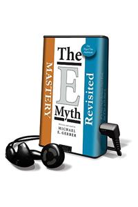 E-Myth Revisited, the & E-Myth Mastery