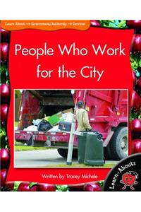 People Who Work for the City