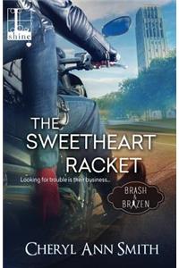 The Sweetheart Racket