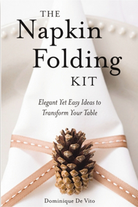 The Napkin Folding Kit