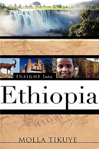 Insight Into Ethiopia