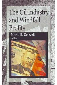 Oil Industry & Windfall Profits