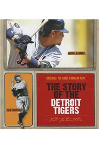 Story of the Detroit Tigers